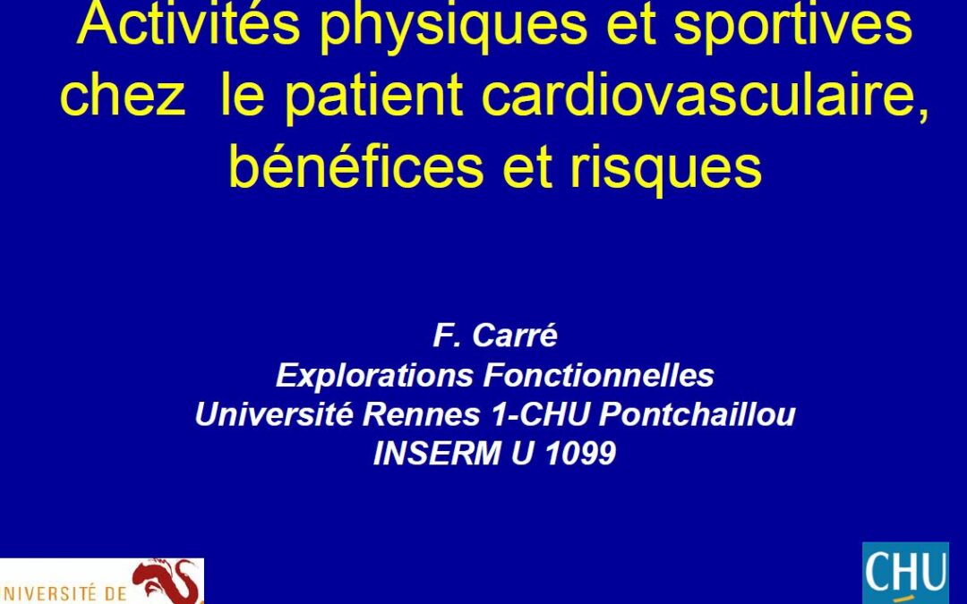 Activités physiques et sportives chez le patient cardiovasculaire, bénéfices et risques