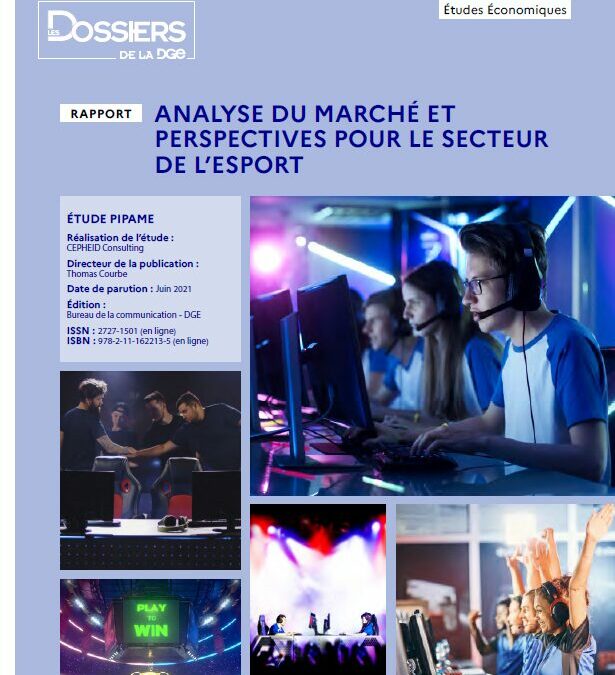 Analyse du marché et perspectives pour le secteur de l’Esport – Rapport