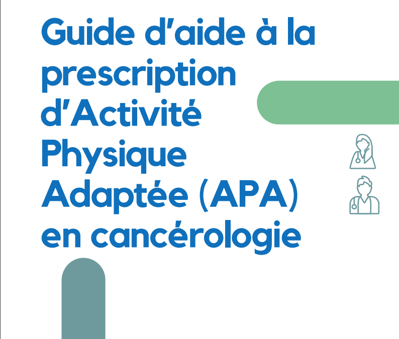 ONCOPL : Guide d’aide à la prescription d’APA en cancérologie
