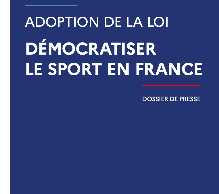 Ministère [DP] : Adoption de la loi visant à démocratiser le sport en France (2022)