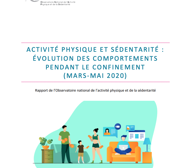 ONAPS : Activité physique et sédentarité : évolution des comportements pendant le confinement (Mars-Mai 2020)