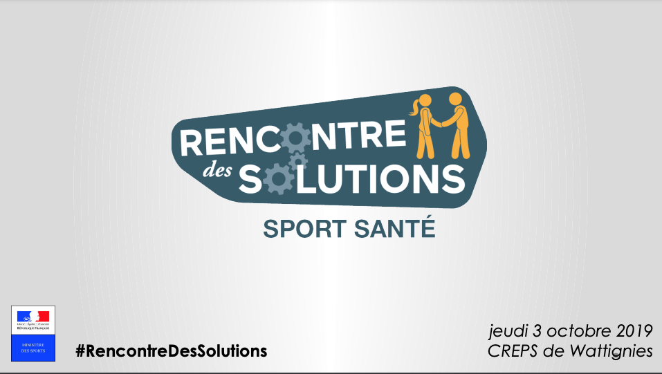 CREPS de Wattignies : Rencontre des solutions Sport Santé (2019)