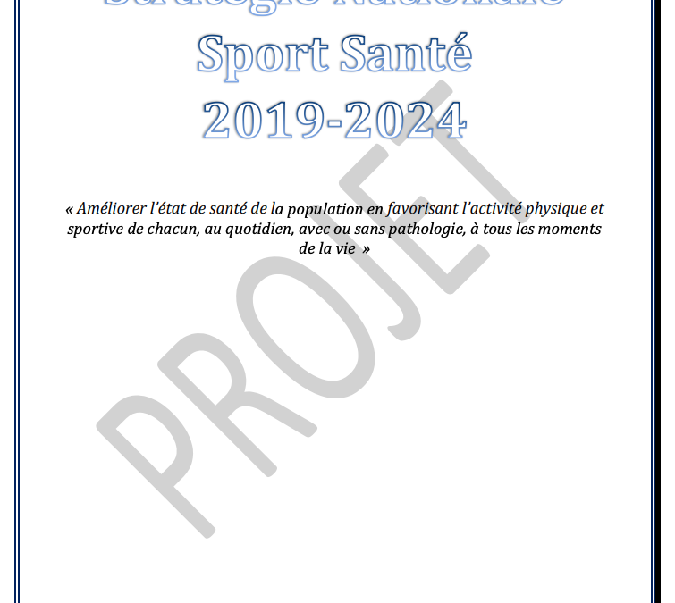 Stratégie Nationale Sport Santé 2019-2024 (Projet)