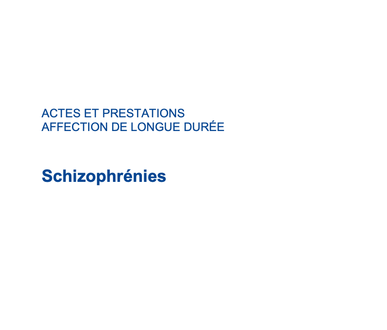 Schizophrénies (actes et prestations)