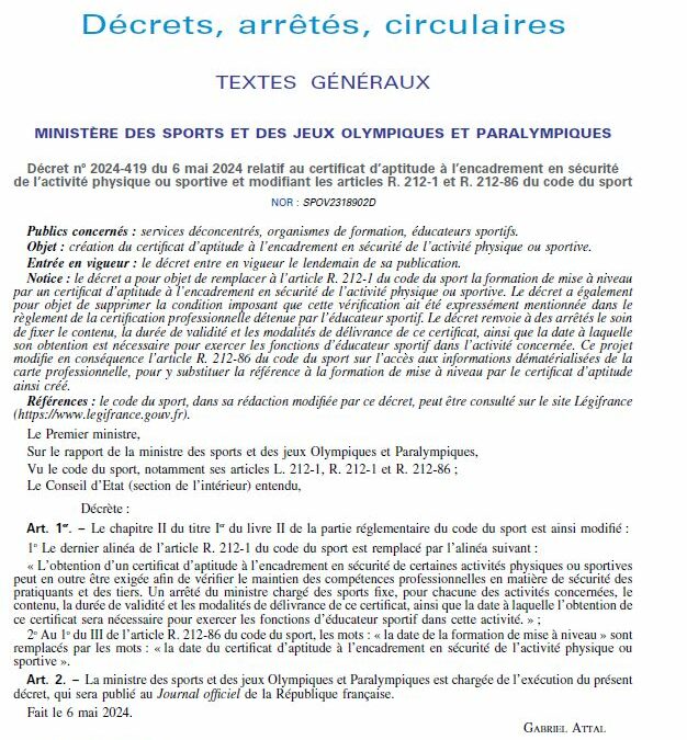 Décret 2024-419 du 06/05/24 relatif au certificat d’aptitude à l’encadrement en sécurité de l’activité physique ou sportive