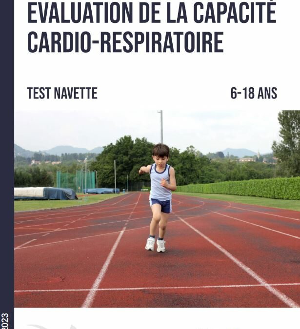 Evaluation de la capacité cardio-respiratoire chez les 6-18 ans