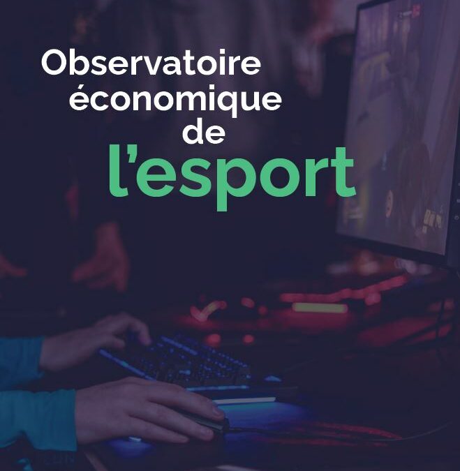 Observatoire économique de l’esport