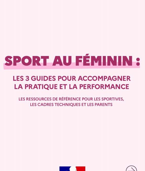 Sport au féminin : les 3 guides pour accompagner la pratique et la performance